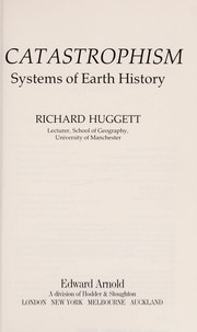 Catastrophism : systems of earth history /