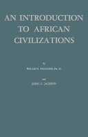 An introduction to African civilizations : with main currents in Ethiopian history /