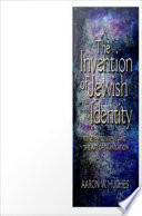 The invention of Jewish identity : Bible, philosophy, and the art of translation /