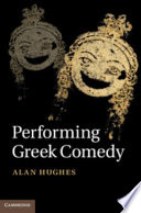 Performing Greek comedy /