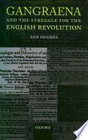 Gangraena and the struggle for the English revolution /