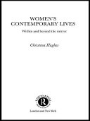 Women's contemporary lives : within and beyond the mirror /