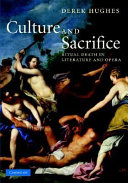 Culture and sacrifice : ritual death in literature and opera /