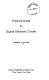Practical guide to digital electronic circuits /