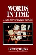 Words in time : a social history of English vocabulary /