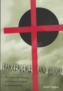 Transcendence and history : the search for ultimacy from ancient societies to postmodernity /