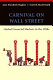 Carnival on Wall Street : global financial markets in the 1990s /