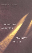 Freudian analysts/feminist issues /
