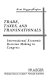 Trade, taxes, and transnationals : international economic decision making in Congress /