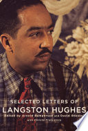 The selected letters of Langston Hughes /