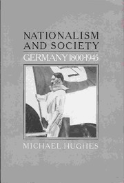 Nationalism and society : Germany, 1800-1945 /