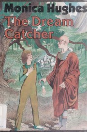 The dream catcher /