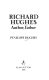 Richard Hughes : author, father /