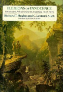 Illusions of innocence : Protestant primitivism in America, 1630- 1875 /