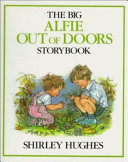 The big Alfie out of doors storybook /