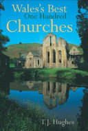 Wales's best one hundred churches /