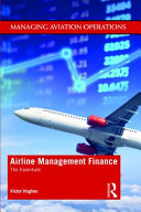 Airline management finance : the essentials /