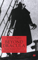 Beyond Dracula : Bram Stoker's fiction and its cultural context /