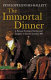 The immortal dinner : a famous evening of genius & laughter in literary London, 1817 /