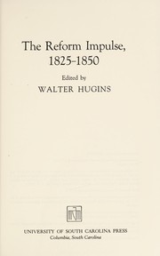 The reform impulse, 1825-1850 /