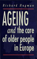 Ageing and the care of older people in Europe /