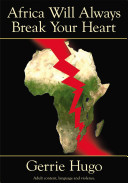 Africa will always break your heart /