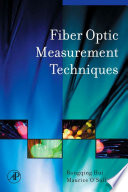 Fiber optic measurement techniques /