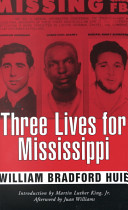Three lives for Mississippi /