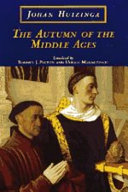 The autumn of the Middle Ages /