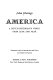America; a Dutch historian's vision, from afar and near /