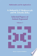 Selected Papers of Antoni Zygmund /