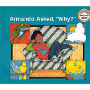 Armando asked, "Why?" /