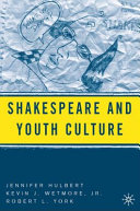 Shakespeare and youth culture /