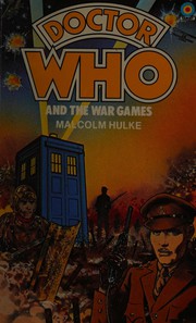 Doctor Who and the war games /