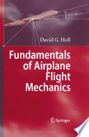 Fundamentals of airplane flight mechanics /
