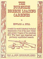 Burnside breech loading carbines, 1853-1866 /