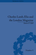 Charles Lamb, Elia and the London magazine : metropolitan muse /