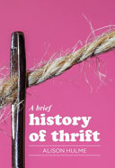 A brief history of thrift /