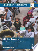 Global poverty : how global governance is failing the poor /