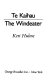 Te kaihau = The windeater /