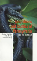 Amphibians and reptiles of Pennsylvania and the Northeast /