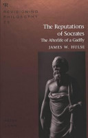 The reputations of Socrates : the afterlife of a gadfly /