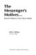 The messenger's motives : ethical problems of the news media /