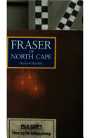 Fraser of North Cape : the life of admiral of the fleet, Lord Fraser, 1888-1981 /