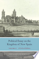 Political essay on the Kingdom of New Spain.