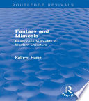 Fantasy and mimesis : responses to reality in western literature.