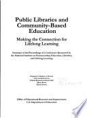 Public libraries and community-based education : making the connection for lifelong learning.