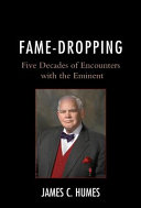 Fame-dropping : five decades of encounters with the eminent /