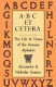 ABC et cetera : the life & times of the Roman alphabet /