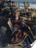 Dosso Dossi : court painter in Renaissance Ferrara /